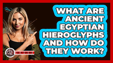 What Are Ancient Egyptian Hieroglyphs And How Do They Work? - The Action Reel