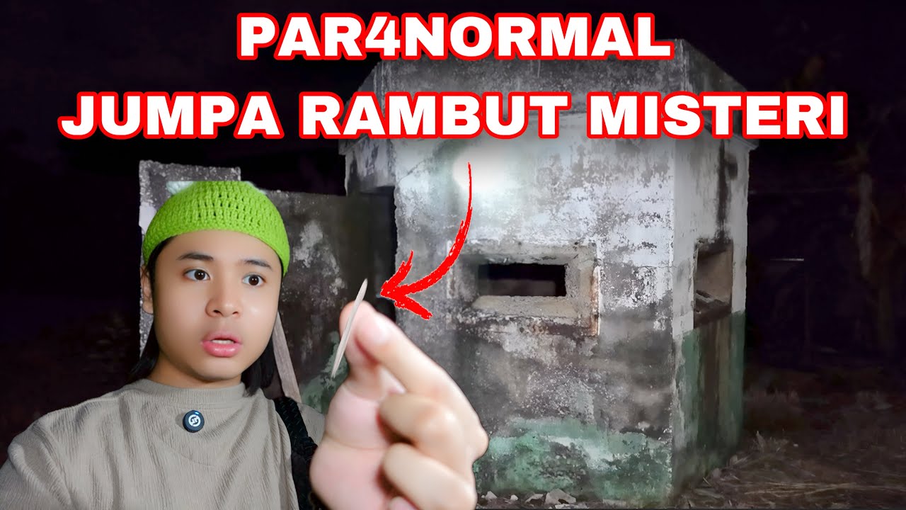 PAR4NORMAL JUMPA RAMBUT MISTERI😱| WAWA& ILHAM COMEBACK!!!