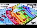 Art Journal Page - Pick A Stick Challenge - April