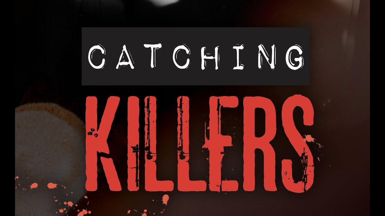 Catching Killers: Documentary Series Trailer - YouTube