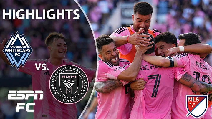 MLS CUP FINAL 🏆 Vancouver Whitecaps vs. Inter Miami CF | MLS Highlights | ESPN FC