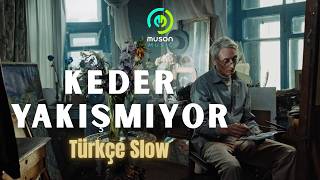 Keder Yakışmıyor Türkçe Slow Şarkı Official Video 2026