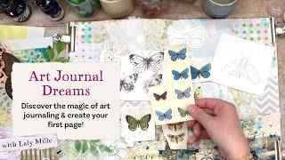 Art Journal Dreams | A Beginner-Friendly Mixed Media Art Journaling Class