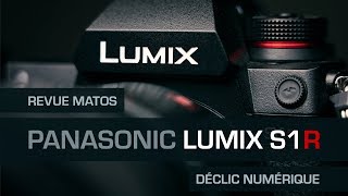 Panasonic Lumix S1R, un hybride plein format haute définition.