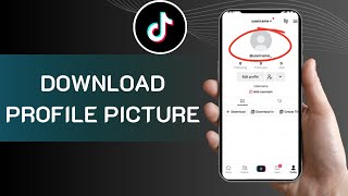 How To Download Profile Picture From TikTok | Step-by-Step Guide 2026