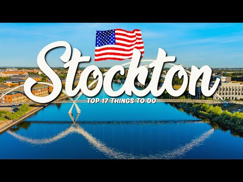 The TOP 17 Things To Do In Stockton | What To Do In Stockton