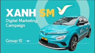 ASSIGNMENT 2: XANH SM'S DIGITAL MARKETING CAMPAIGN | GROUP 10 ECOMMERCE FTU