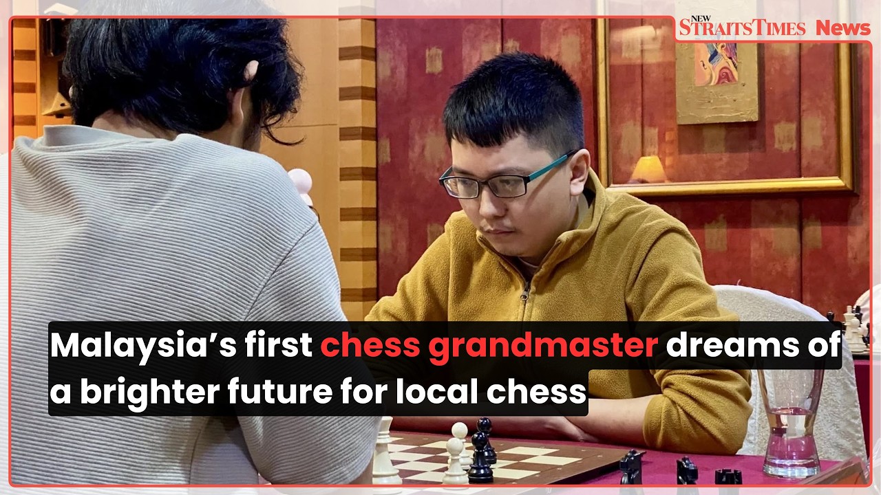 马来西亚首位国际象棋特级大师梦想当地国际象棋拥有更光明的未来 – YouTube