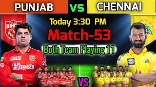 IPL 2021 Match-53 | Chennai Vs Punjab Playing 11 | CSK vs PBKS Match Playing 11 | CSK vs PBKS