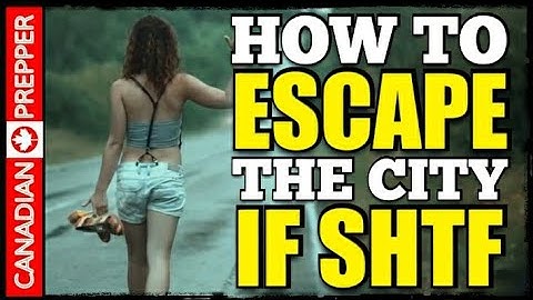 How to get out of the City FAST if SHTF