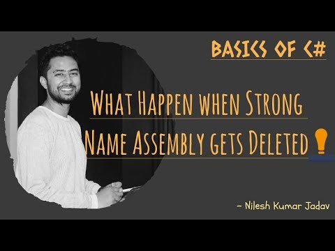 Delete DLL strong Name Assembly