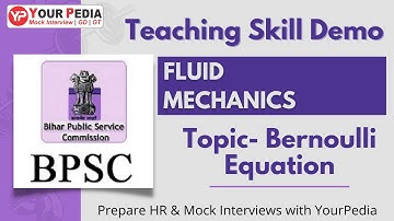Teaching Skill Demo for BPSC(AP) interview | Fluid Mechanics(Bernoulli Equation) Mock interview