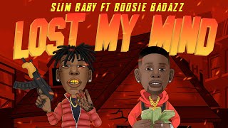 Slim Baby Ft Boosie Badazz - Lost My Mind Remix ( @ogslimbaby )