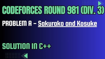 Codeforces Round 981 Problem A. Sakurako and Kosuke Full Solution In C++