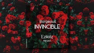 Borgeous - Invincible (Ezikiilz Remix) [Prohibited Toxic]