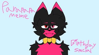 Parapapa || Animation Meme || B-day!