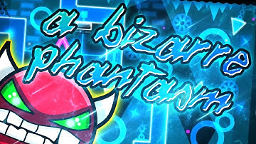 Geometry Dash | A Bizarre Phantasm | [DEMON] | By: TeamN2 | (On Stream)