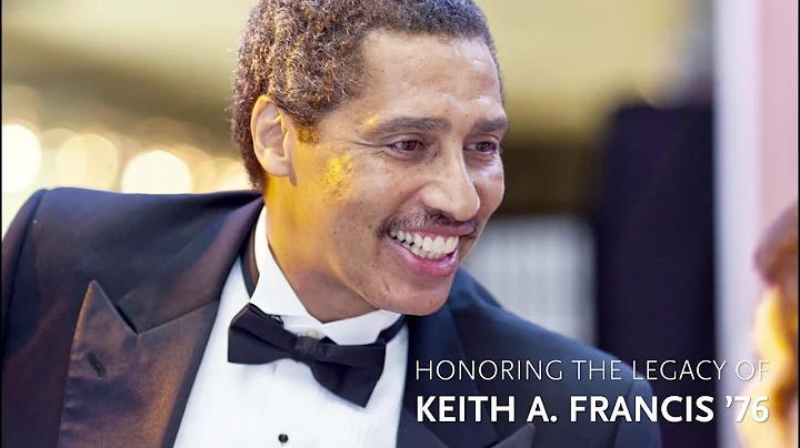 Honoring the Legacy of Keith A. Francis '76