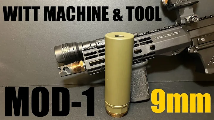 Witt Machine & Tool Mod-1 Suppressor - Affordable, Compact & Effective!