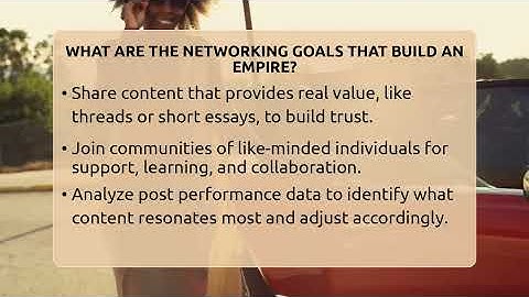 What Are The Networking Goals That Build An Empire? - Everyday-Networking