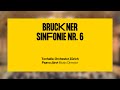 Capture de la vidéo Bruckner: Sinfonie Nr. 6 · Paavo Järvi & Tonhalle-Orchester Zürich