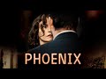 Phoenix - Official Trailer