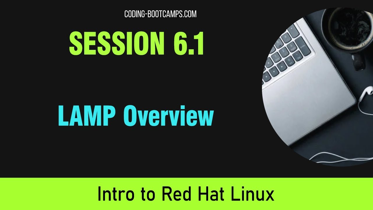 Red Hat Linux Management: Session 6.1 - LAMP Overview - YouTube