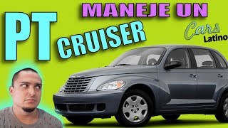 Probando Uno de los Autos MAS ODIADOS del Mundo! (Chrysler Pt Cruiser) *CarsLatino*