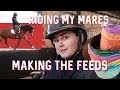 MY FIRST RIDE BACK IN THE ARENA ON MY TWO MARES + MAKING THE FEEDS | HACKETT EQUINE VLOG