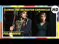 Cloned: The Recreator Chronicles | HD I Sci-Fy I Thriller I Full movie in English