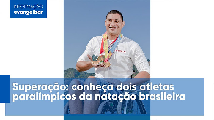 Superação: conheça dois atletas paralímpicos da natação brasileira [CC]