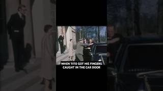 The Time Josef Broz O Got His Hand Caught In A Car Door