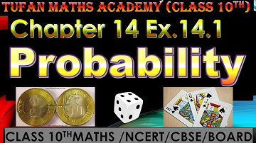 Class 10 Probability Ex 14.1 | NCERT Chapter 14 Solutions | Maths Full Concept