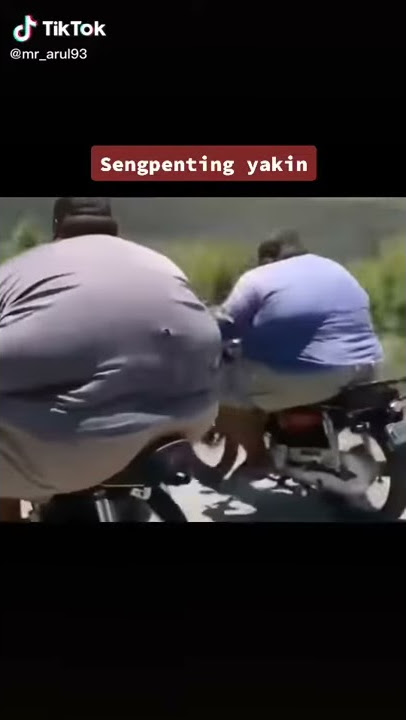 Tik Tok Orang Gendut Lucu Balap Motor #TikTok Lucu