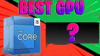 Best Graphics Card For I5 13400F π | BEST CPU + GPU Combo I5 13400f