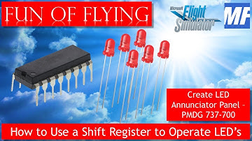 How to Operate Output Shift Registers with Mobiflight. Create Annunciator LED Panel for PMDG737-700