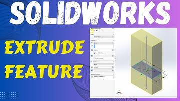 SolidWorks 101: Understanding the Extrude Feature