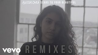 Alessia Cara - Scars To Your Beautiful (recycle jordan Remix / Official Audio)