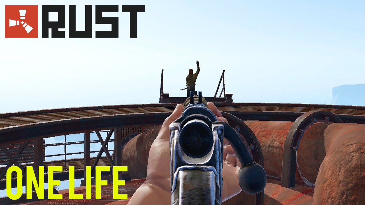Rust One Life YouTube