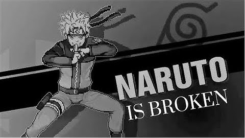 Naruto Is Broken (SSF2 part 1)