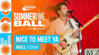 Video thumbnail of "Niall Horan - Nice To Meet Ya (Live at Capital's Summertime Ball 2023) | Capital"