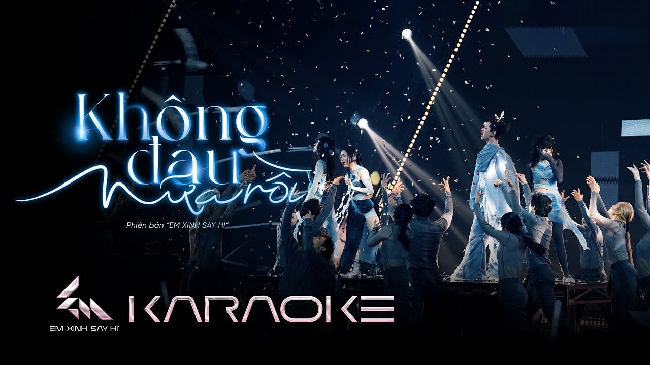 [KARAOKE] KHÔNG ĐAU NỮA RỒI - 52Hz, Orange, Mỹ Mỹ, Châu Bùi, Pháp Kiều | Em Xinh Say Hi