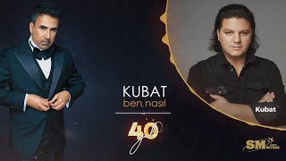 Kubat - Ben Nasıl Emrah 40 Yıl Official Audio