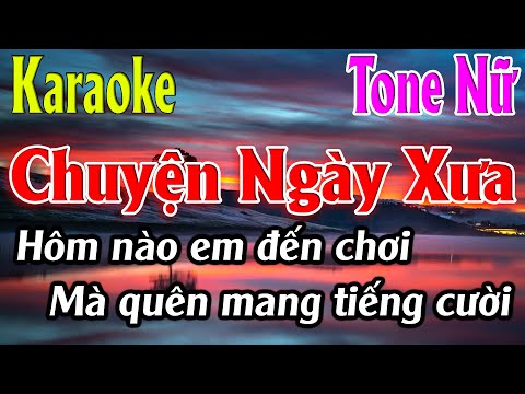 Chuyện Ngày Xưa