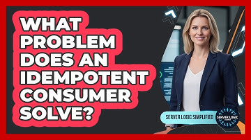 What Problem Does An Idempotent Consumer Solve?