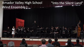 Amador Valley High School Wind Ensemble Ⅰ: 'Into the Silent Land'