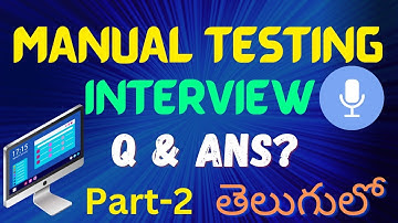 Software Testing Interview Questions & answers Part-2 | Software Testing Videos for Beginners |