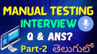 Software Testing Interview Questions & answers Part-2 | Software Testing Videos for Beginners |