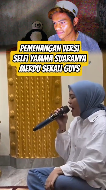 pemenangan versi Selfi yamma suaranya merdu sekali #selfiyamma #pemenangan #trending #coversong #fyp