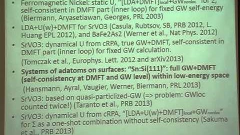 S  Biermann - The GW + DMFT Method
